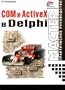 COM i ActiveX v Delphi