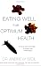 Books : Eating Well for Optimum Health