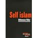 Self islam : Histoire d'un islam personnel