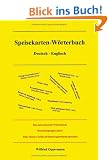 Speisekarten-W�rterbuch Deutsch-Englisch