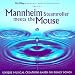 Mannheim Steamroller Meets The Mouse: Unique Musical Creations Based On Disney Songs
