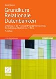 Details zu "Grundkurs Relationale Datenbanken: Einführung in die Praxis der Datenbankentwicklung für Ausbildung, Studium und IT-Beruf" Details zu "Grundkurs Relationale Datenbanken: Einführung in die Praxis der Datenbankentwicklung für Ausbildung, Studium und IT-Beruf"