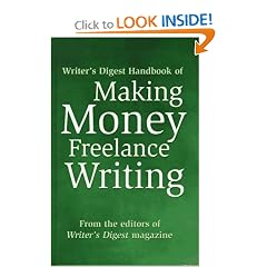 Writer's Digest Handbook of Making Money Freelance Writing