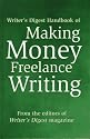Writer's Digest Handbook of Making Money Freelance Writing