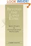 Beyond the Land Ethic: More Essays in Environmental Philosophy (S U N Y Series in Philosophy and Biology)