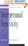 INTERPERSONAL SENSITIVITY (School Leadership Library)