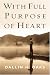 Books : With Full Purpose of Heart: Collection of Messages by Dallin H. Oaks