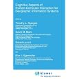 Cognitive Aspects of Human-Computer Interaction for Geographic Information Systems (Nato...