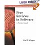 Peer Reviews in Software: A Practical Guide (Addison-Wesley Information Technology Series)