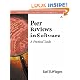 Peer Reviews in Software: A Practical Guide (Addison-Wesley Information Technology Series)