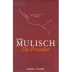 Die Prozedur: Roman