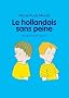 Le Hollandais sans peine