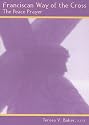Franciscan Way of the Cross: The Peace Prayer