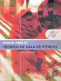 Manual Para El Tecnico de Sala de Fitness (Fitness/Aerobic)