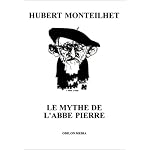 Le mythe de l'abbe Pierre book cover