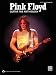 Pink Floyd -- Guitar TAB Anthology: Guitar TAB