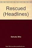 Rescued!
