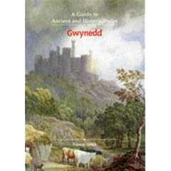 A Gwynedd (Guide to Ancient & Historic Wales)