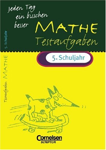 City Travel Guides Discounted  Bücher : Jeden Tag ein bisschen besser: Jeden Tag ein bisschen besser, Mathematik, Testaufgaben, 5. Schuljahr (EURO): Übungsheft mit Lösungsteil