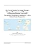 The World Market for Ozone Therapy, Oxygen Therapy, Aerosol Therapy, Artificial Respiration, and Other Therapeutic Respiration Apparatus: A 2004 Global Trade Perspective