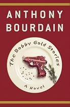 The Bobby Gold Stories: A Novel