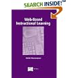 Web-Based instructional Learning by  Mehdi Khosrow-Pour