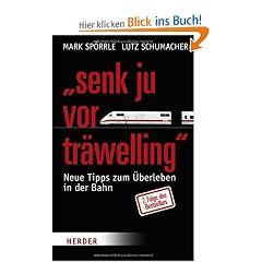 "Senk ju vor tr�welling": 2. Folge - Neue Tipps zum �berleben in der Bahn
