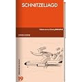 Schnitzeljagd: Ein satirischer Roman