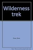Wilderness trek