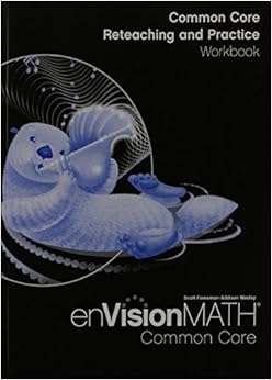 Envision Math Common Core: Reteaching and Practice Workbook, Grade 3 ...