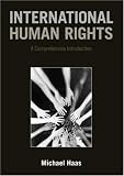 International Human Rights: A Comprehensive Introduction