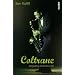 Coltrane: Siegeszug eines Sounds
