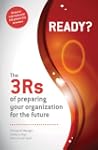Ready? The 3Rs of Preparing Your Orga...