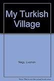 My Turkish village