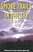 Smoke Trails in the Sky: The Journals of a Battle of Britain Fighter Pilot