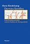 Darwins Korallen: Die fr�hen Evolutionsdiagramme und die Tradition der Naturgeschichte