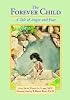 The Forever Child: A Tale of Anger and Fear