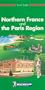 Michelin The Green Guide Northern France & Paris Region (Michelin Green Guides)