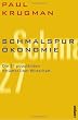 Schmalspur-�konomie: Die 27 popul�rsten Irrt�mer �ber Wirtschaft