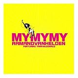 My My My