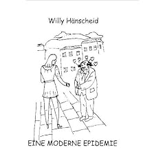 Eine moderne Epidemie