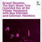 Grand Reunion by  Earl Hines 