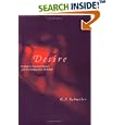 Desire: Its Role in Practical Reason and the Explanation of Action by G. F. Schueler