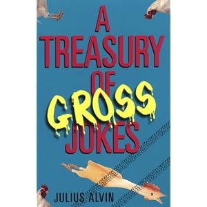 A Treasury Of Gross Jokes