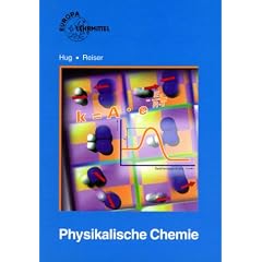 Physikalische Chemie. (Lernmaterialien) (Europa-Fachbuchreihe für Chemieberufe) (Taschenbuch)