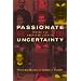 Passionate Uncertainty: Inside the American Jesuits