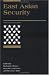 East Asian Security: An International Security Reader (International Security Readers)