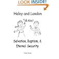 Haley And Landon Talk About Salvation, Baptism, and Eternal Security by Timothy Waldrop