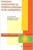Infections nosocomiales et m�decine physique et de r�adaptation