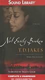 Not Easily Broken T. D. Jakes